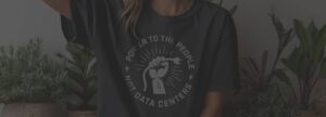 Power to the People ... Not Data Centers | Well Worn Clothing Co.